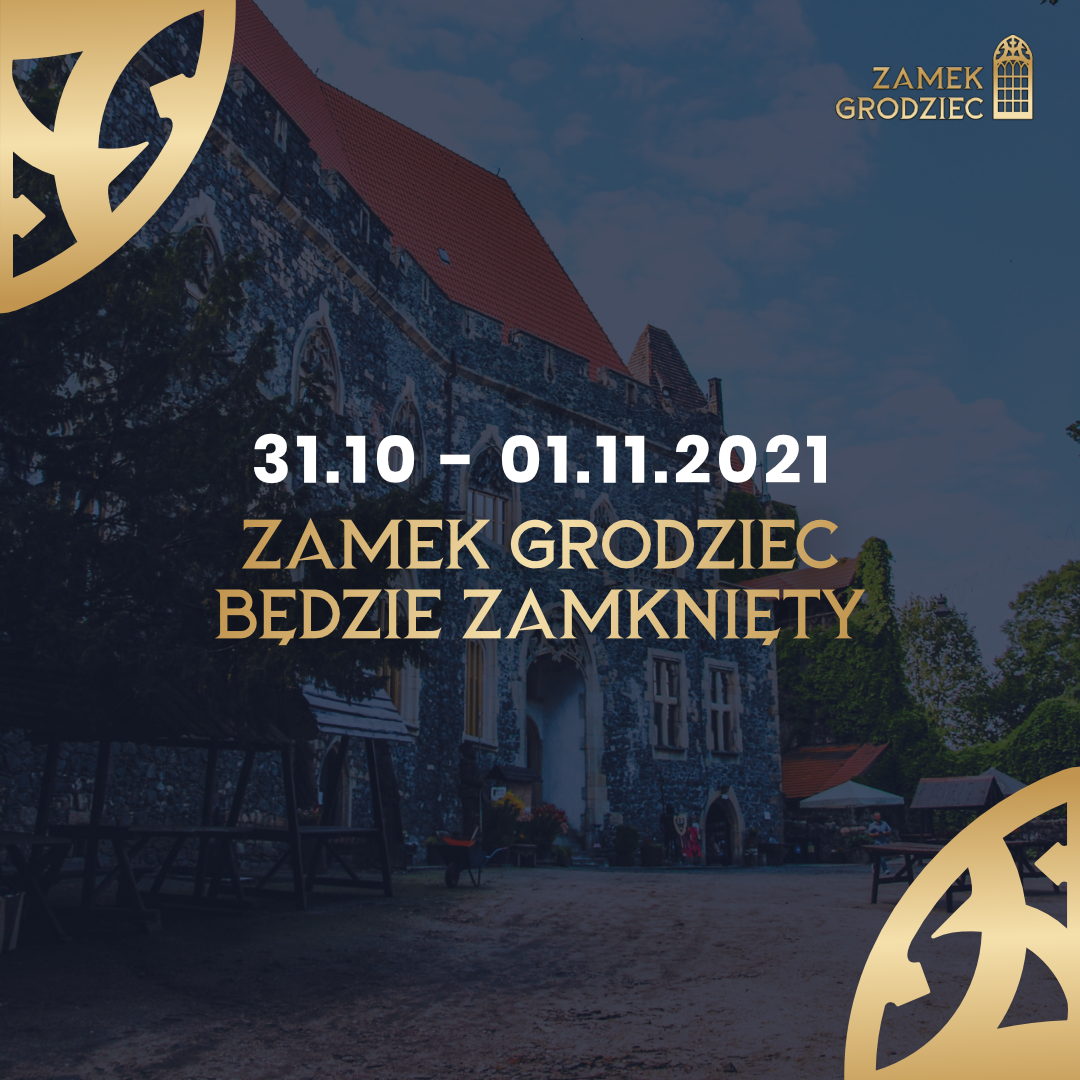 31.10 - 01.11.2021 Zamek Grodziec będzie zamknięty