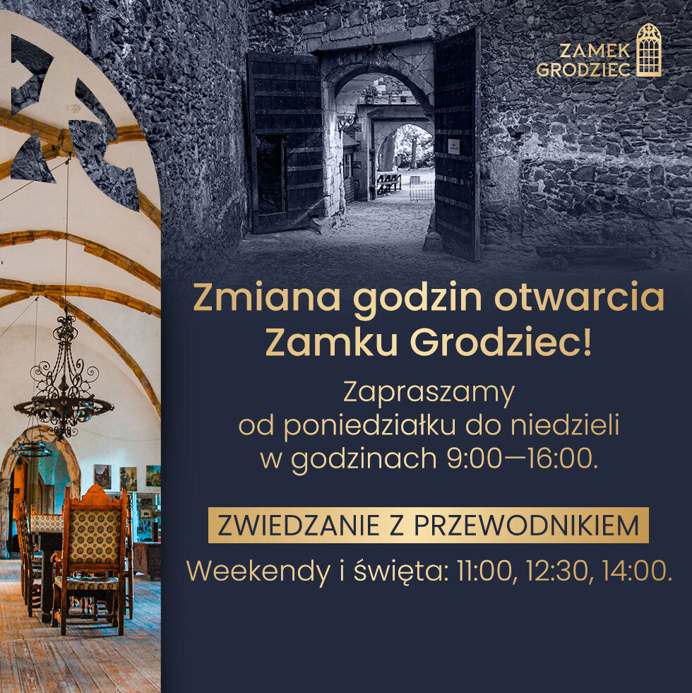 Zmiana godzin otwarcia Zamku Grodziec! Zapraszamy od poniedziałku do niedzieli w godzinach 9:00—16:00. ZWIEDZANIE Z PRZEWODNIKIEM Weekendy i święta: 11:00, 12:30, 14:00.