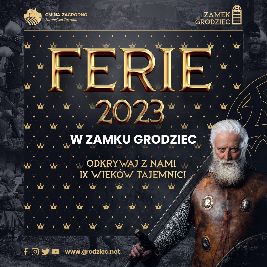 ferie 2023 w zamku grodziec. Odkrywaj z nami IX wieków tajemnic