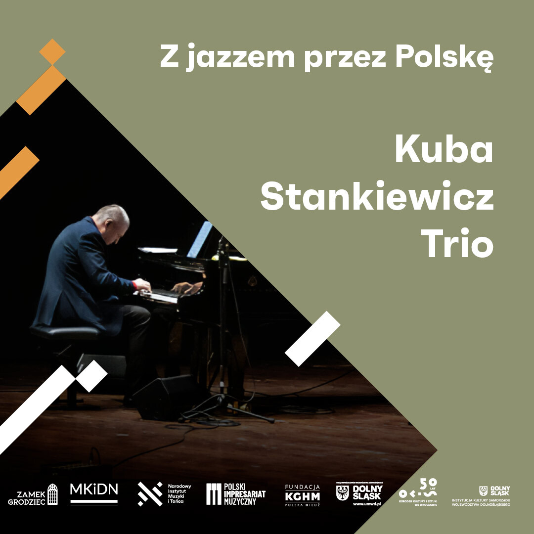 z jazzem przez polskę kuba stankiewicz trio